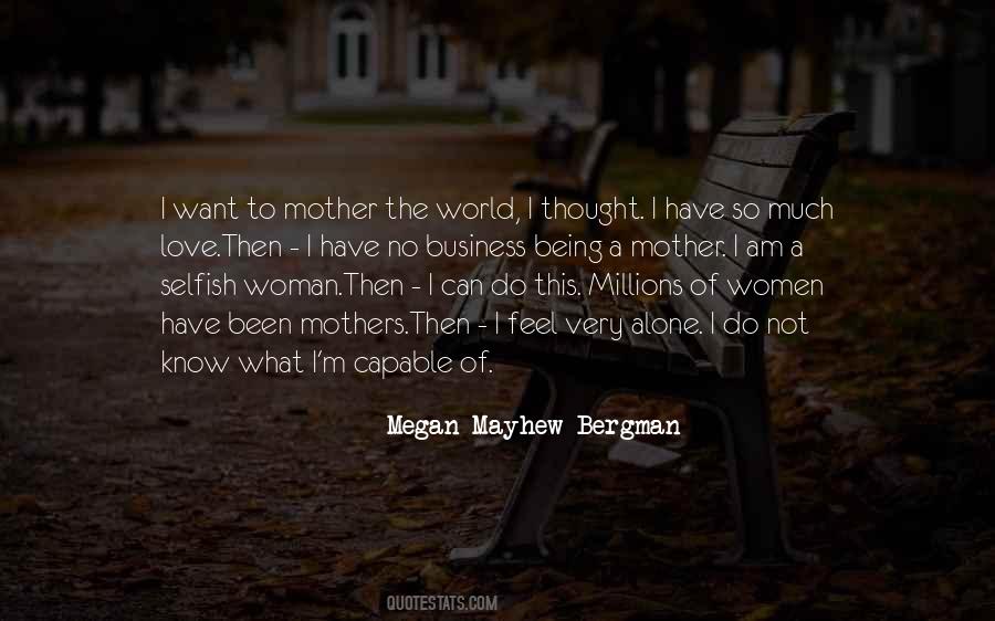 Quotes About The Love Of A Mother #248673