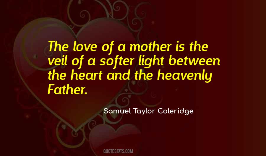 Quotes About The Love Of A Mother #878566