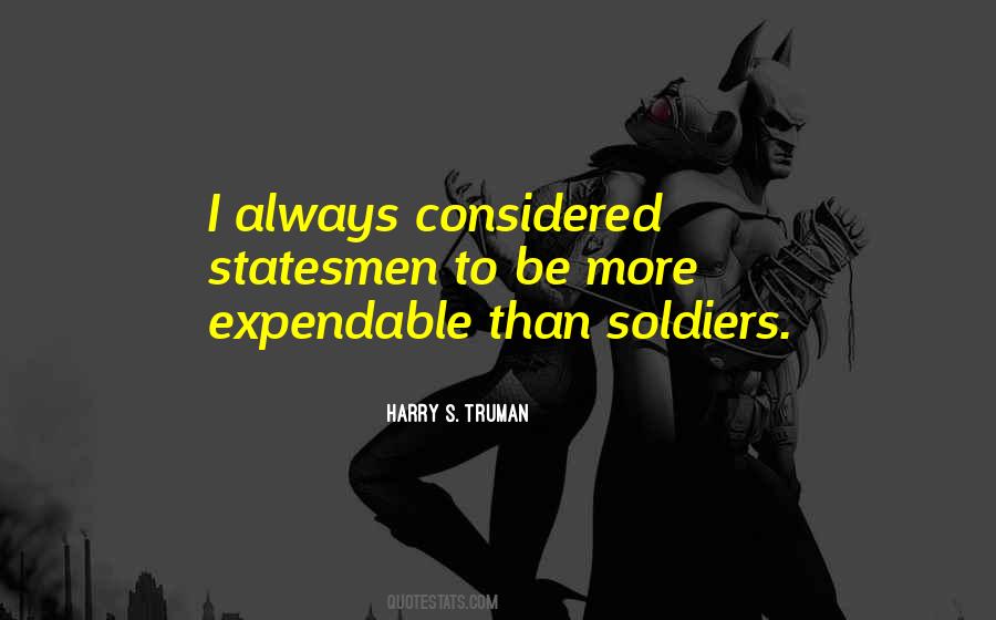 Quotes About Expendable #690089