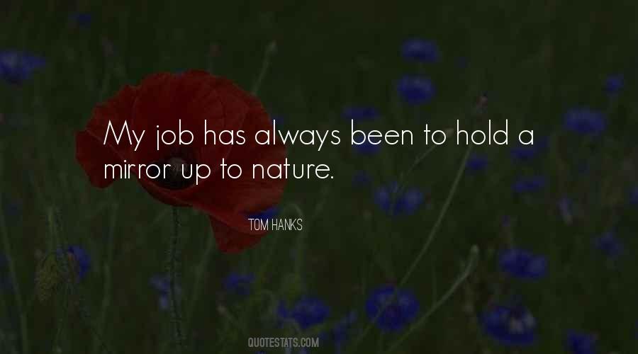 Mirror To Nature Quotes #1383983