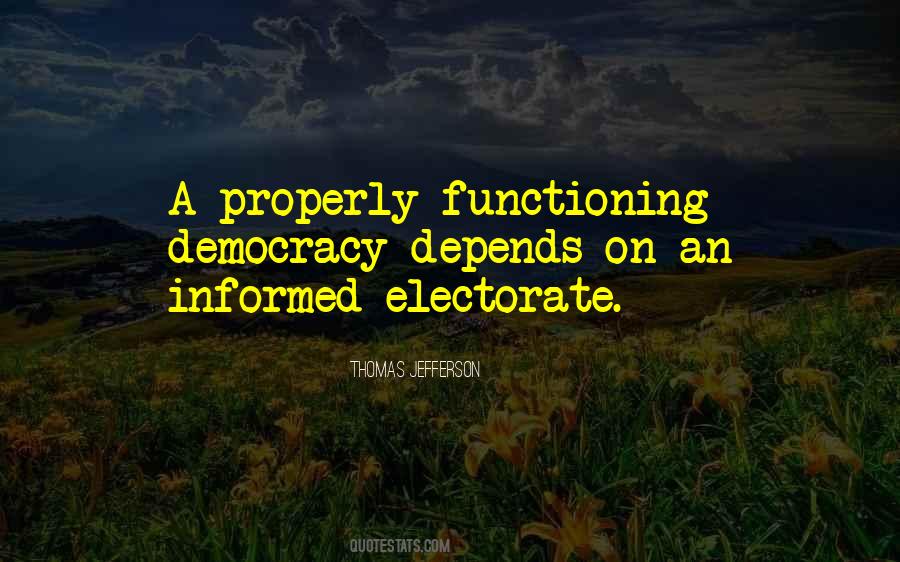 Quotes About Informed Electorate #372743