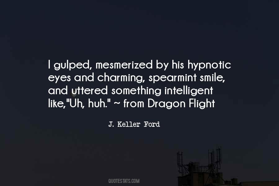 Quotes About Hypnotic #189228