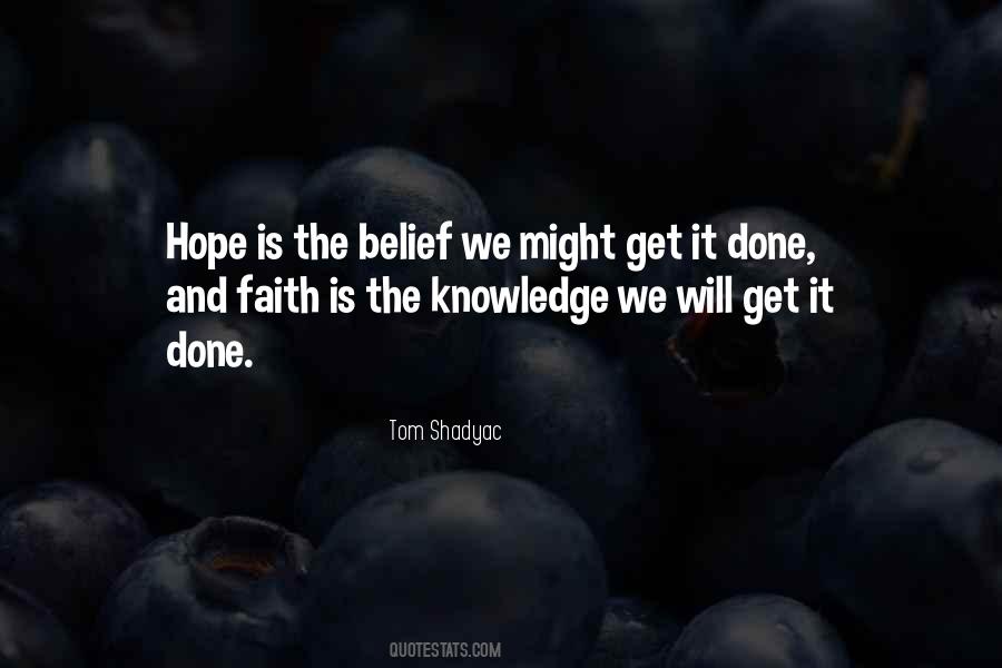 Quotes About Belief And Hope #980966