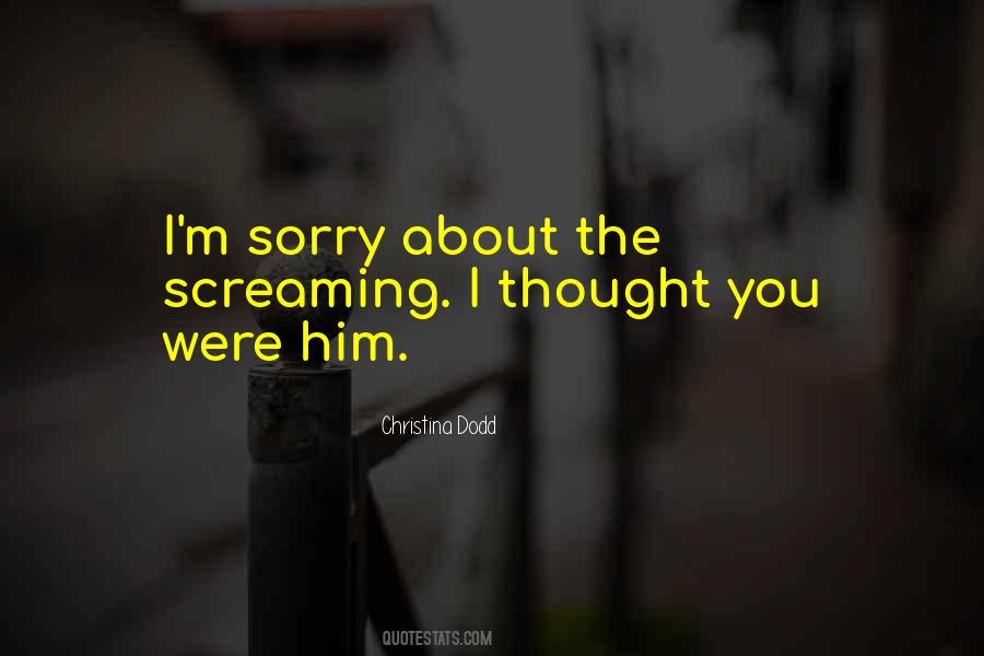 Sorry About Quotes #1462083