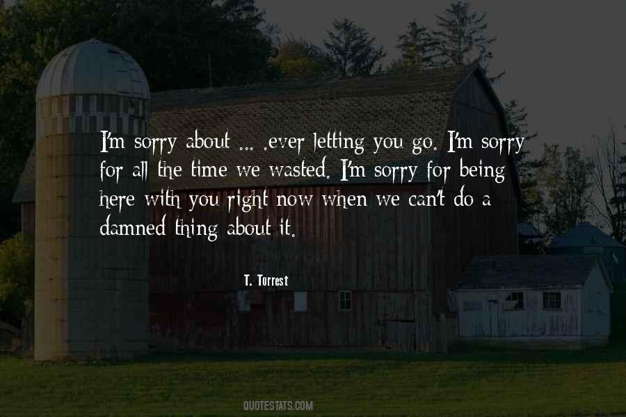 Sorry About Quotes #16054