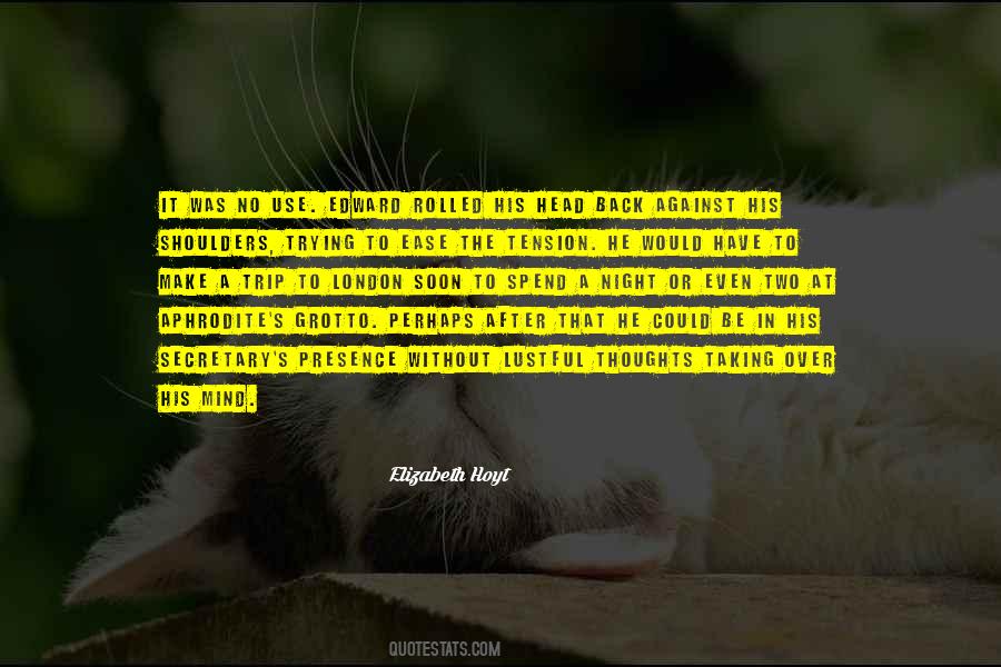 Quotes About Ease Of Use #1471887