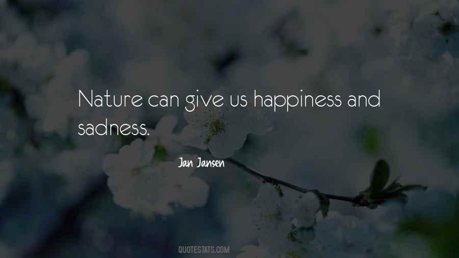 Quotes About Happiness Sadness #103650