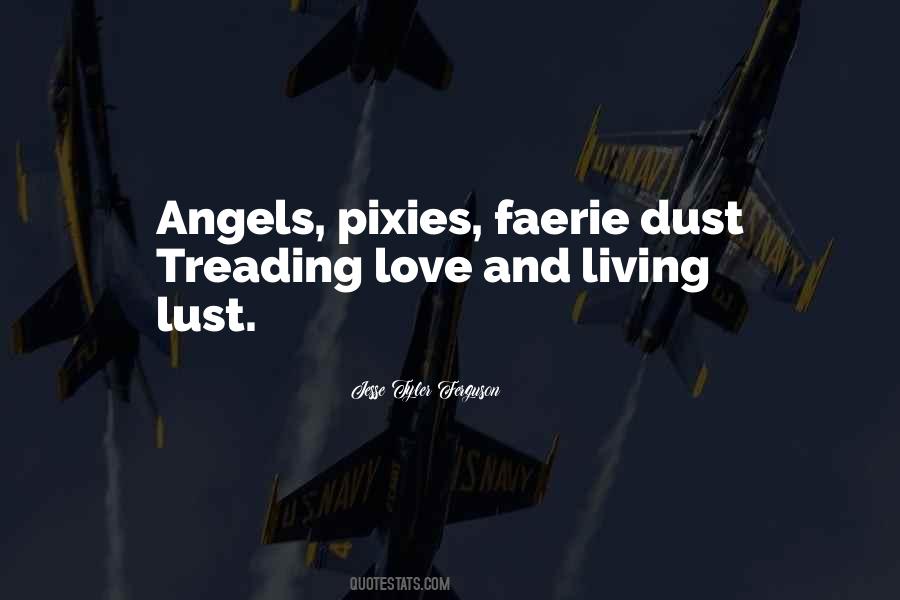 Faerie Dust Quotes #1085580