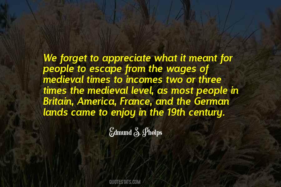 Enjoy And Appreciate Quotes #1333435