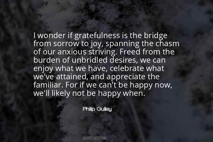 Enjoy And Appreciate Quotes #35190