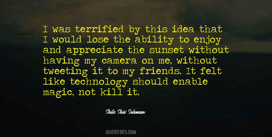 Enjoy And Appreciate Quotes #368355