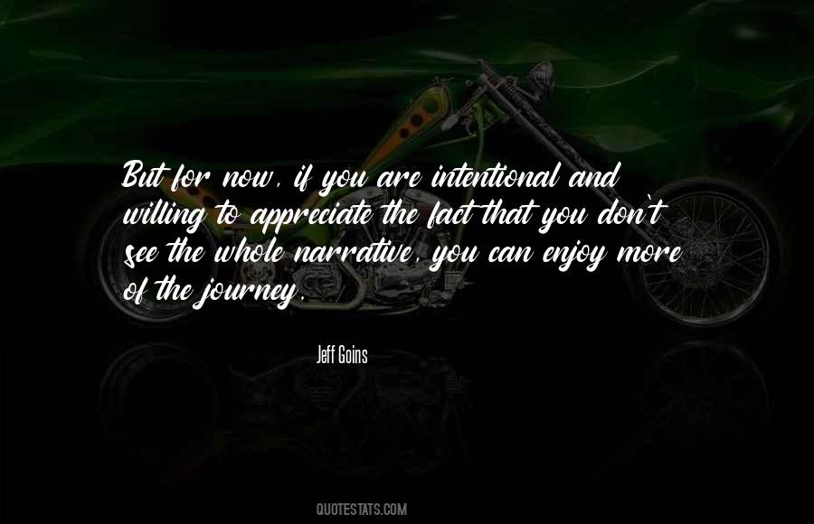 Enjoy And Appreciate Quotes #394900