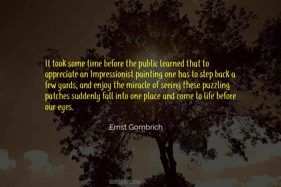 Enjoy And Appreciate Quotes #887215