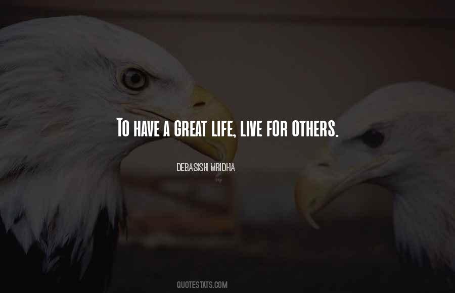 Quotes About Live For Others #289201