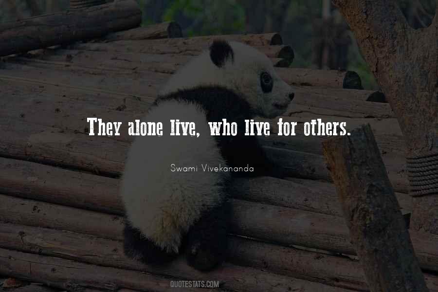 Quotes About Live For Others #782347