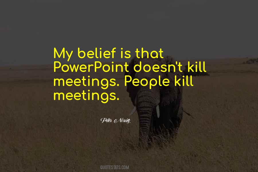 Quotes About Powerpoint #1450495