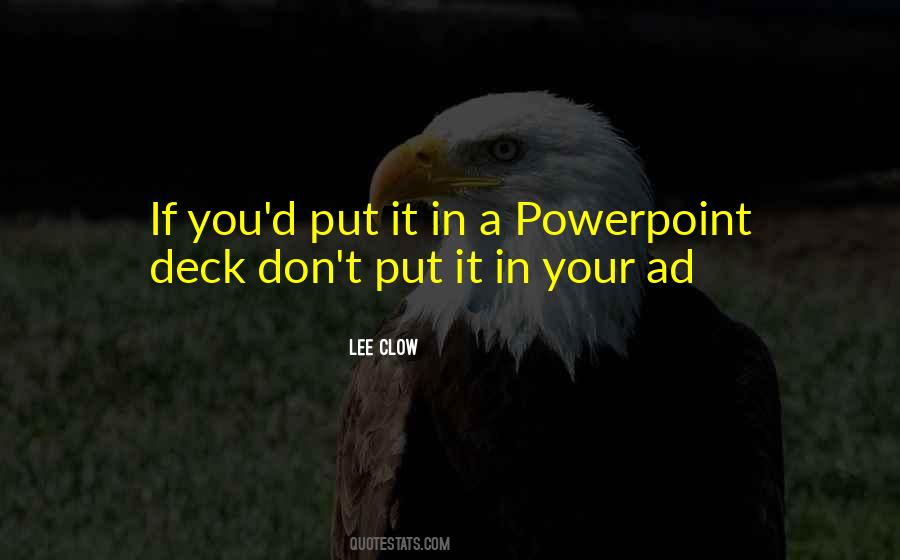 Quotes About Powerpoint #347061