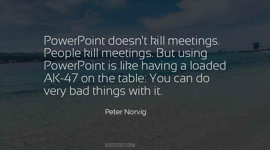Quotes About Powerpoint #352156