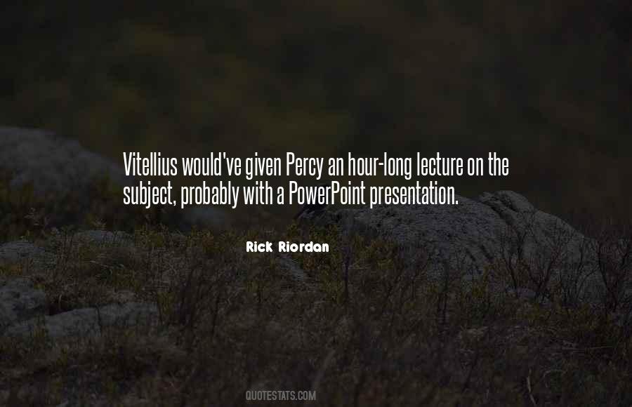 Quotes About Powerpoint #462816
