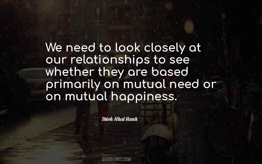 Quotes About Mutual Relationships #1107593