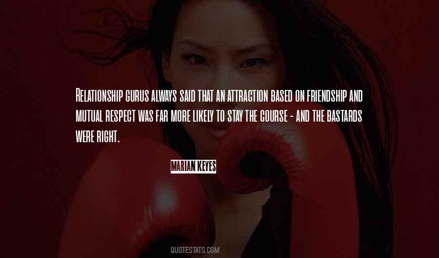 Quotes About Mutual Relationships #1259149