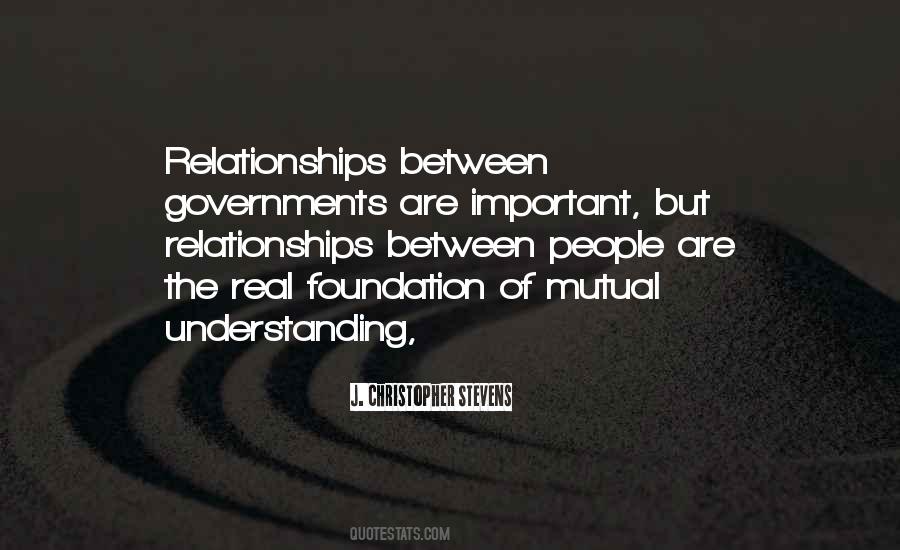 Quotes About Mutual Relationships #783593