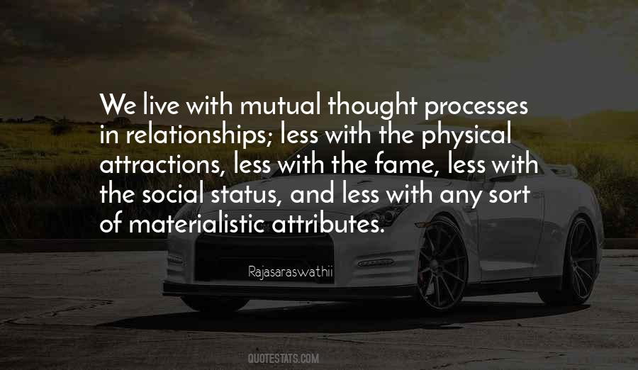Quotes About Mutual Relationships #943285