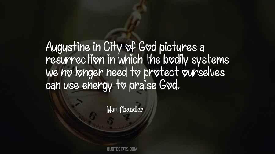 Augustine City Of God Quotes #197315