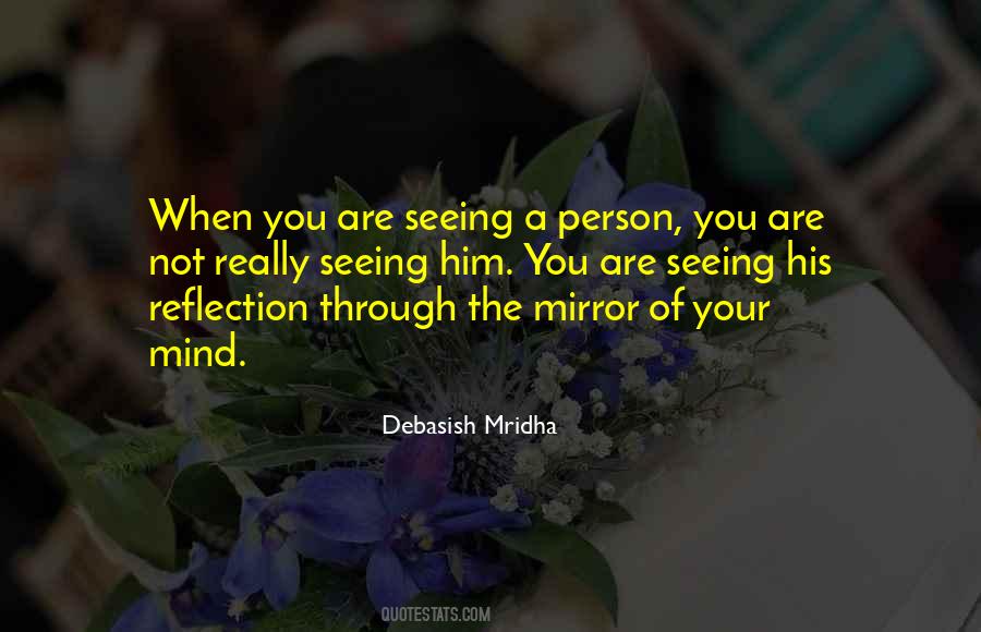 Quotes About Seeing Through Someone #243258