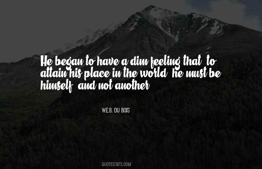 Quotes About Feeling Out Of Place #132626