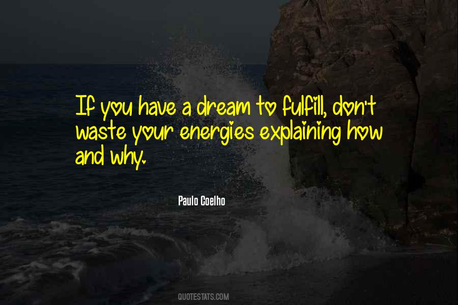 Fulfill Your Dream Quotes #117361