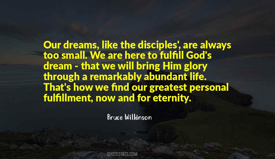 Fulfill Your Dream Quotes #1490161
