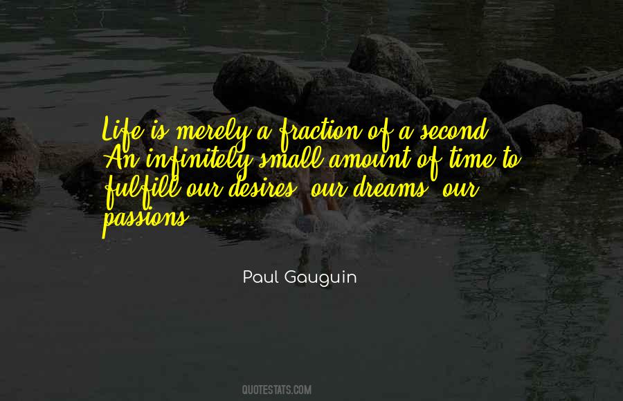 Fulfill Your Dream Quotes #1508061