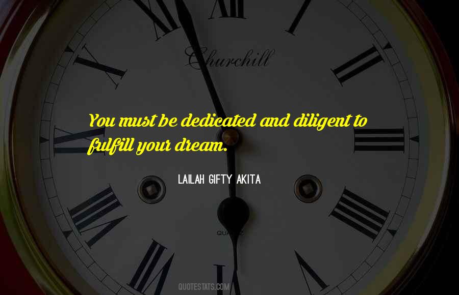 Fulfill Your Dream Quotes #1524573