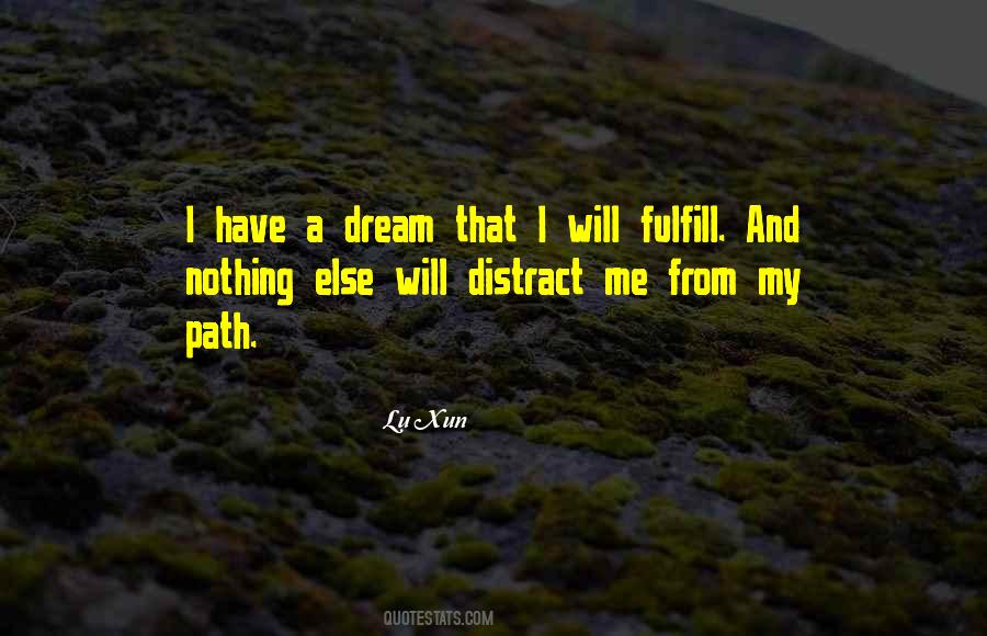 Fulfill Your Dream Quotes #683177