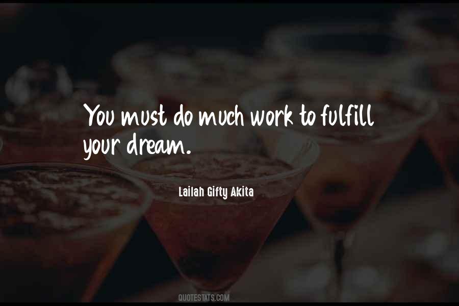 Fulfill Your Dream Quotes #884334