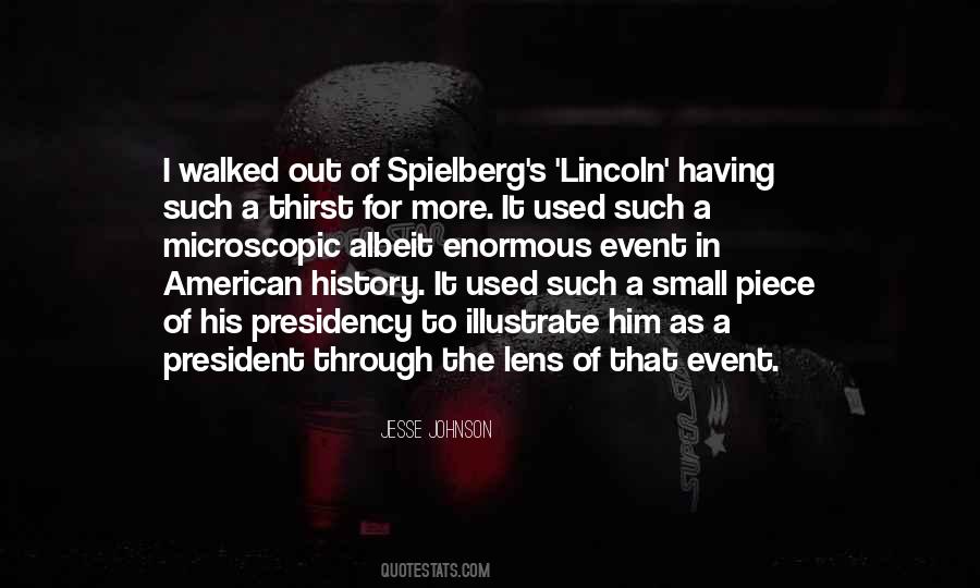 Quotes About Lincoln's Presidency #1013794