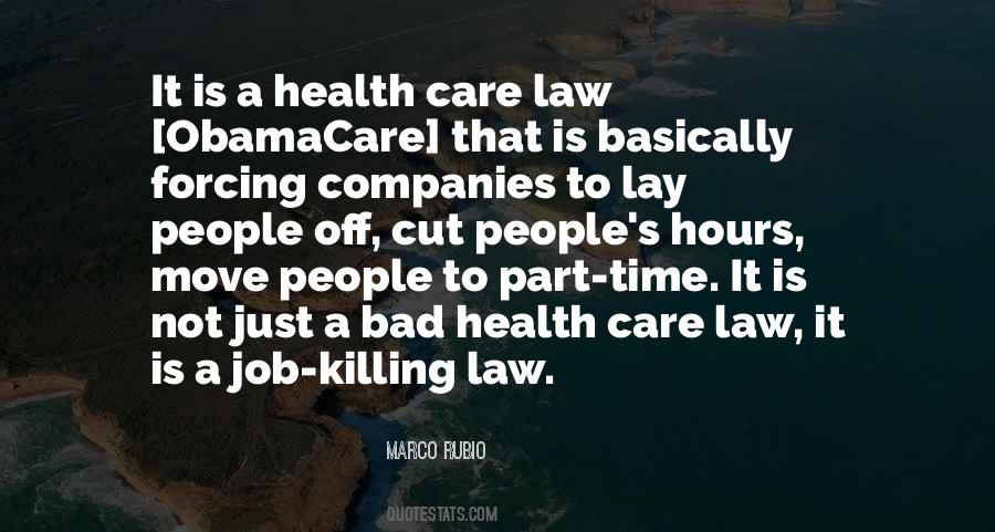 Quotes About Health Care Law #626313