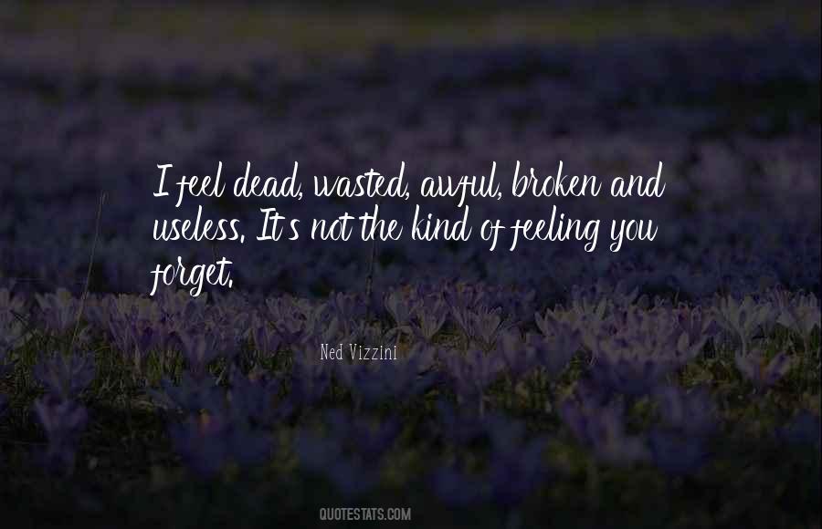 Quotes About Feeling Broken #1294265