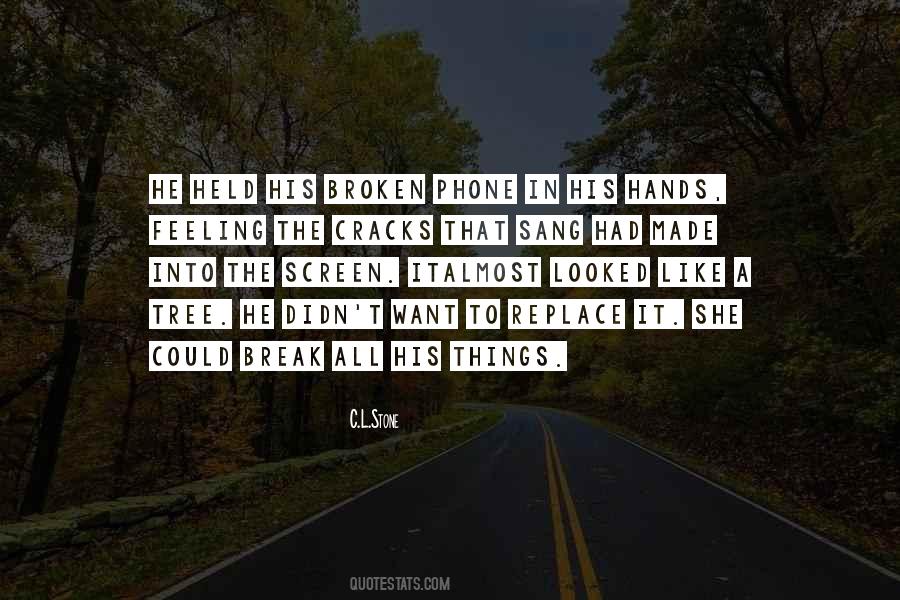 Quotes About Feeling Broken #654159