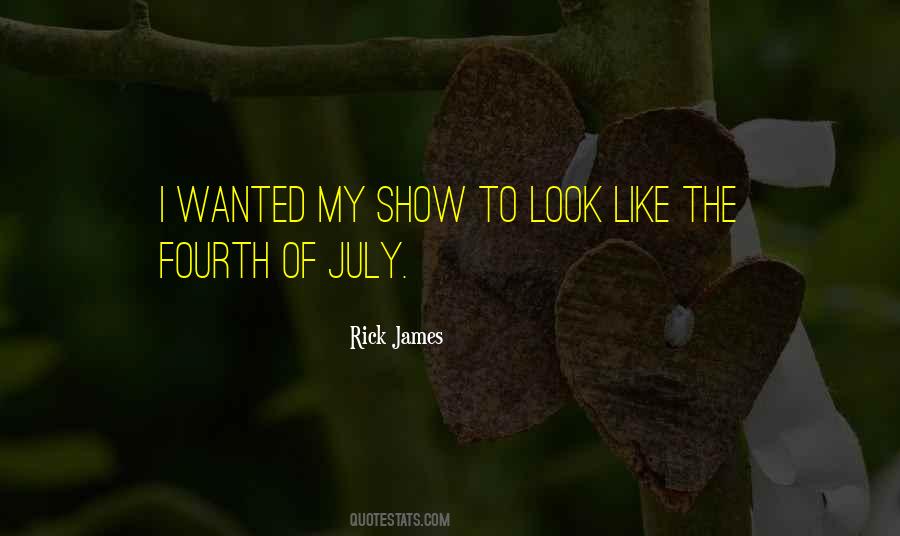 Quotes About July Fourth #1724299