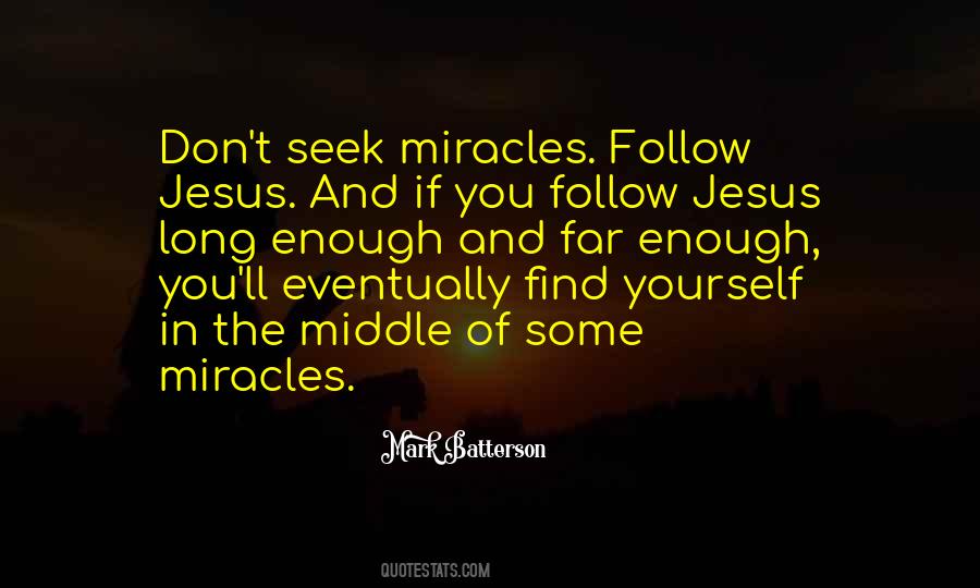 Miracles Of Jesus Quotes #1031261