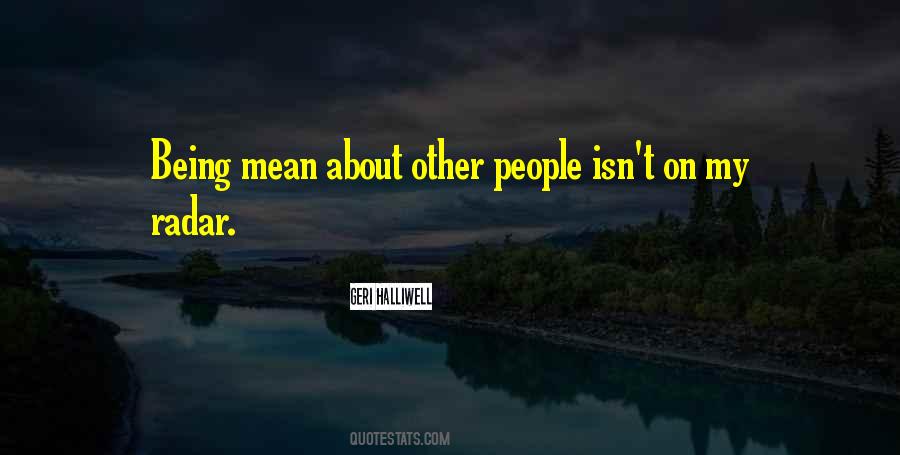 Quotes About Being Mean #1425829