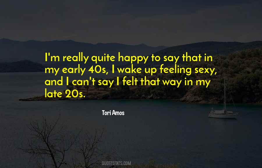 Quotes About Early 20s #1265739