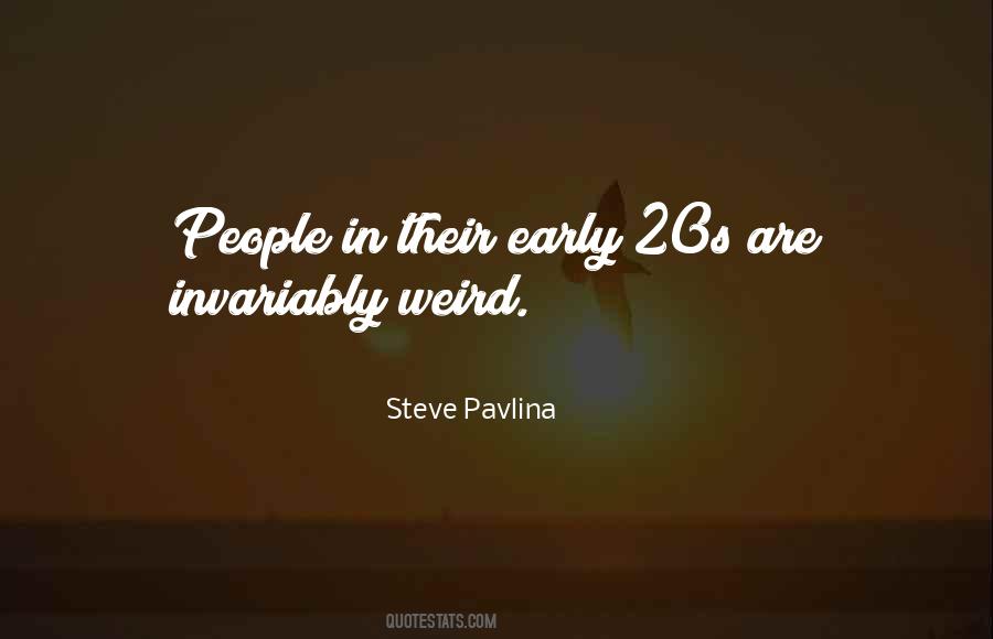 Quotes About Early 20s #1747420