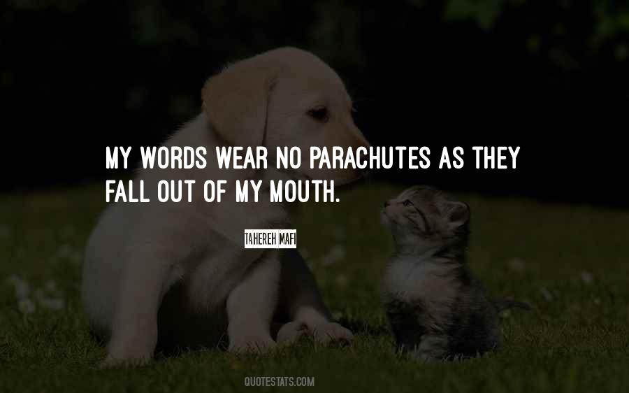Quotes About Words Of Mouth #193356