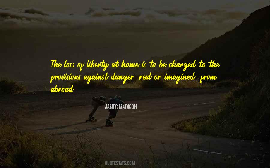 Loss Of Liberty Quotes #1658108