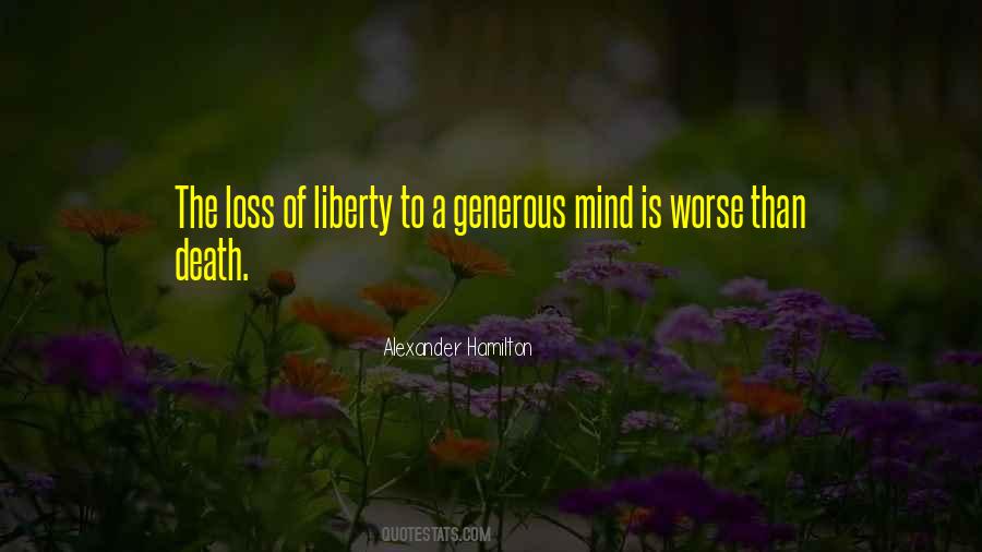 Loss Of Liberty Quotes #371462