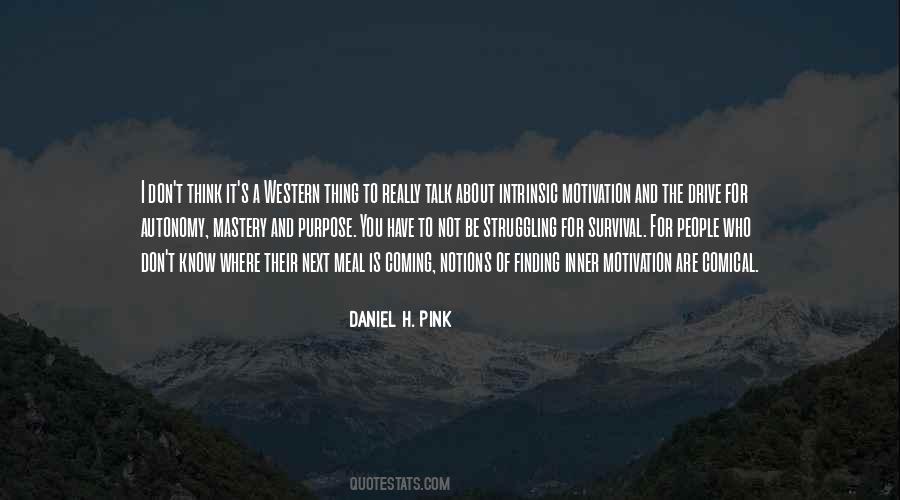 Quotes About Finding Your Purpose #470418