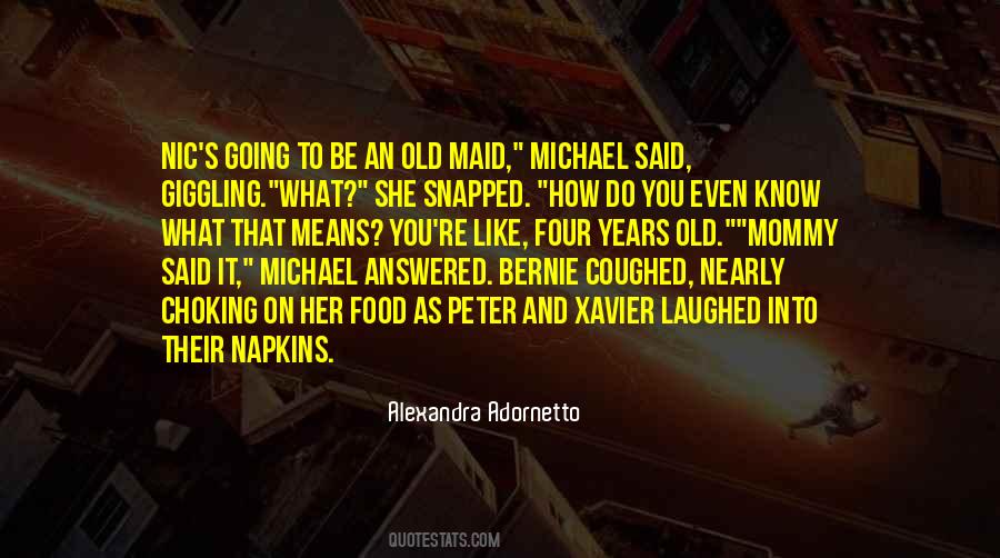 That Means You Quotes #1363248